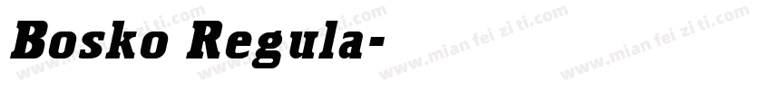 Bosko Regula字体转换